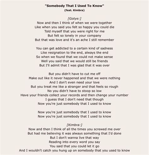 Somebody That I Used To Know Lyrics. [Verse 1: Gotye] Now and then, I think of when we were together. Like when you said you felt so happy, you could die. I …
